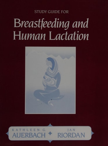 Breastfeeding and Human Lactation