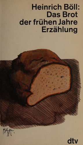 Das Brot Der Fruhen Jahre