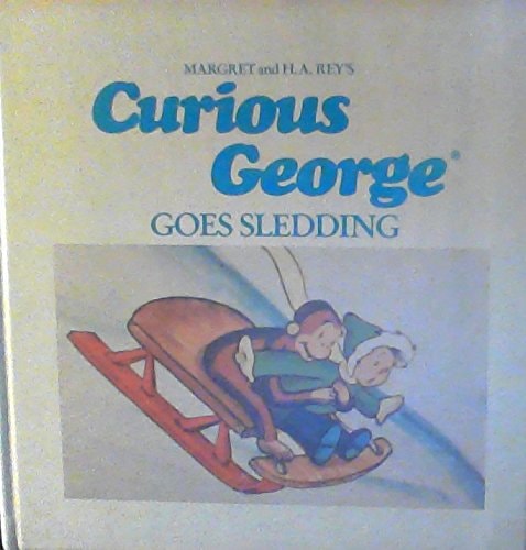 Curious George Goes Sledding