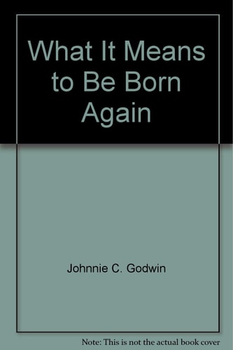 What it means to be born again