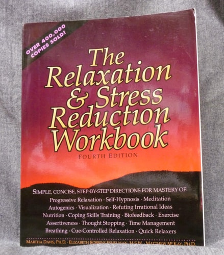 The Relaxation & Stress Reduction Workbook