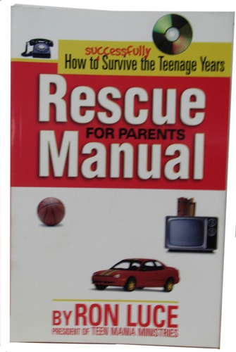 Rescue Manual for Parents: How to Successfully Survive the Teenagers Years