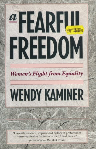 Fearful Freedom: Women's Flight from Equality