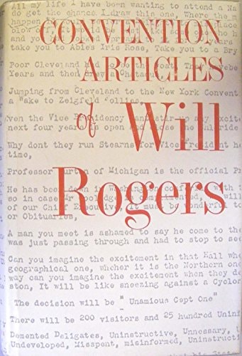 Convention Articles of Will Rogers (Writings of Will Rogers Series : No 2)