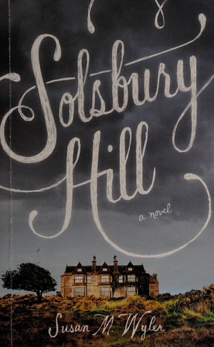 Solsbury Hill: A Novel