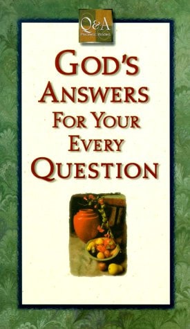 God's Answers for Your Every Question (Q & A Promise Books)