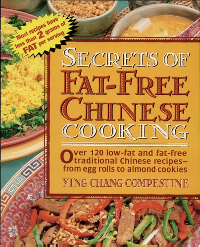 Secrets of Fat-free Chinese Cooking (Secrets of Fat-free Cooking)