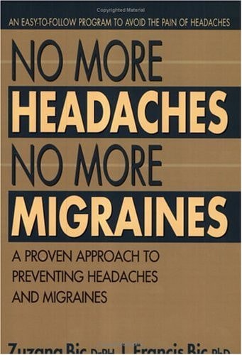 No More Headaches No More Migraines
