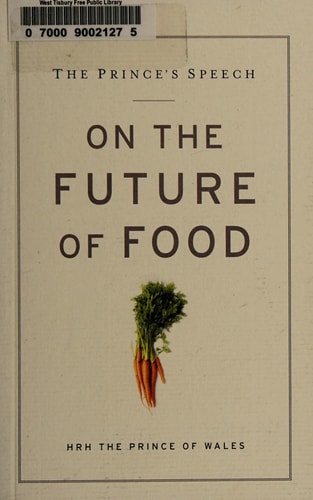 The Prince's Speech: On the Future of Food