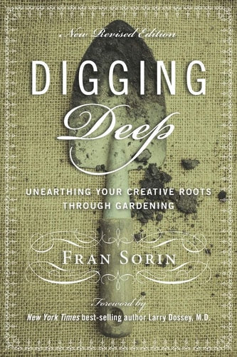 Digging Deep: Unearthing You’re Creative Roots Through Gardening