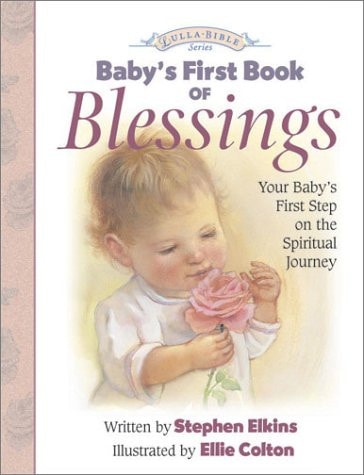 Baby's First Book of Blessings (Lullabible, 2)