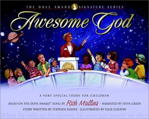 Awesome God: A Very Special Story for Children with CD (Audio) (The Dove Award Signature Series)