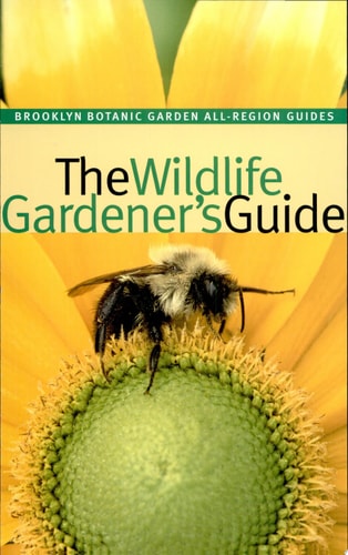 The Wildlife Gardener's Guide