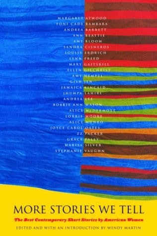 More Stories We Tell: The Best Contemporary Short Stories by North American Women