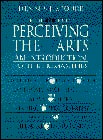 Perceiving the Arts: An Introduction to the Humanities