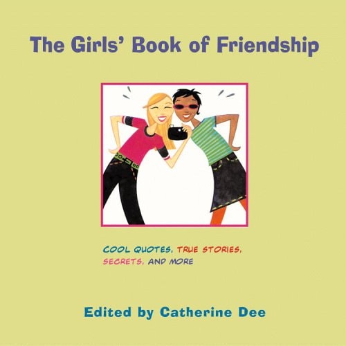 The Girls' Book of Friendship