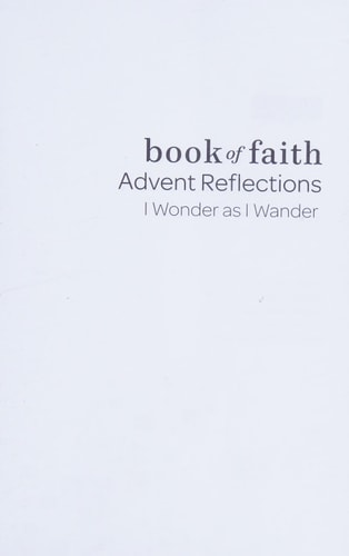 Advent Reflections: I Wonder as I Wander