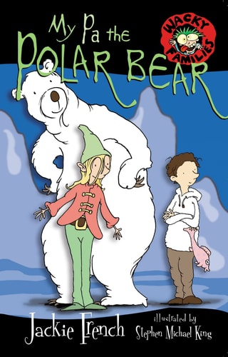 My Pa The Polar Bear (Wacky Families, 8)