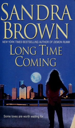 Long Time Coming: A Novel