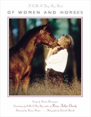 Of Women and Horses: Essays by Various Horse Women