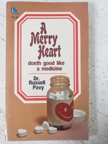 A Merry Heart: doeth good like a medicine