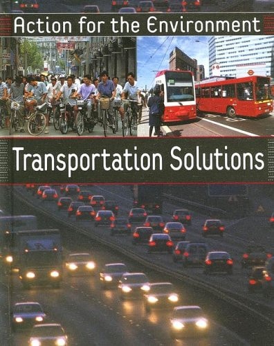 Transportation Solutions (ACTION FOR THE ENVIRONMENT)