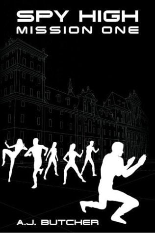 Spy High Mission One (Spy High, 1)