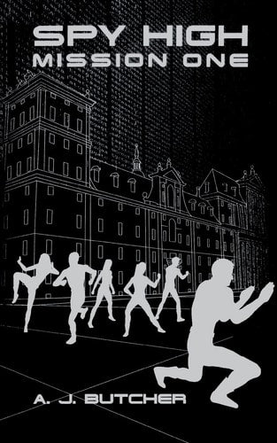 Spy High Mission One (Spy High (Little Brown and Company))