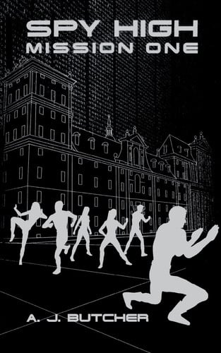 Spy High Mission One (Spy High (Little Brown and Company))