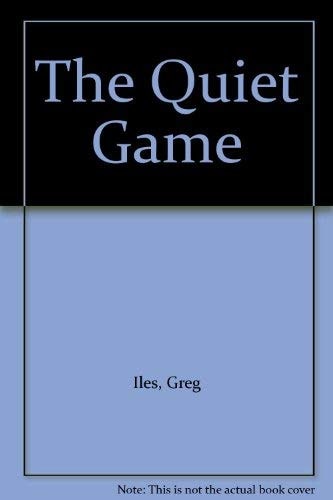 The Quiet Game