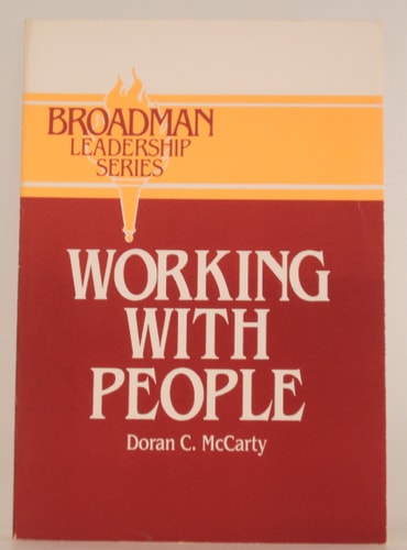 Working With People (Broadman Leadership Series)