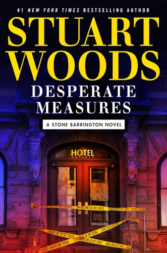Desperate Measures (A Stone Barrington Novel)