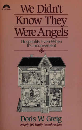 We Didn't Know They Were Angels: Hospitality Even When It's Inconvenient