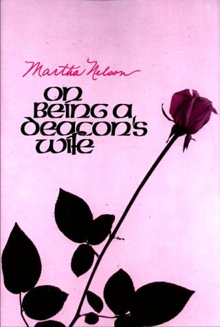 On Being a Deacon's Wife