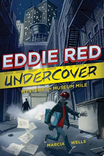 Eddie Red Undercover: Mystery on Museum Mile (Eddie Red Undercover, 1)