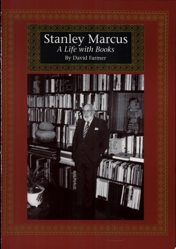 Stanley Marcus A Life with Books
