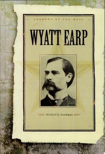 Wyatt Earp: Legends of the West