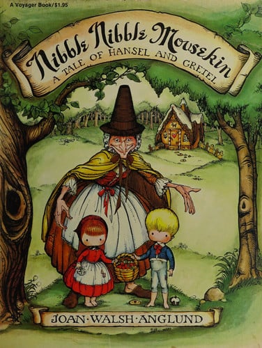 Nibble nibble mousekin: A tale of Hansel and Gretel (A Voyager book ; AVB 110)