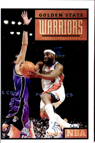 Golden State Warriors (The NBA: A History of Hoops)