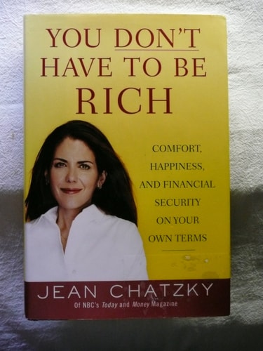 You Don't Have to Be Rich: Comfort, Happiness, and Financial Security on Your Own Terms
