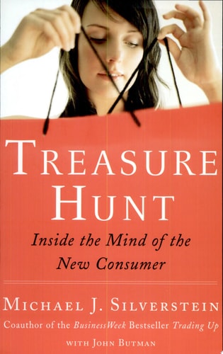 Treasure Hunt: Inside the Mind of the New Consumer