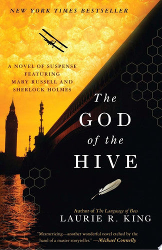 The God of the Hive A novel of suspense featuring Mary Russell and Sherlock Holmes