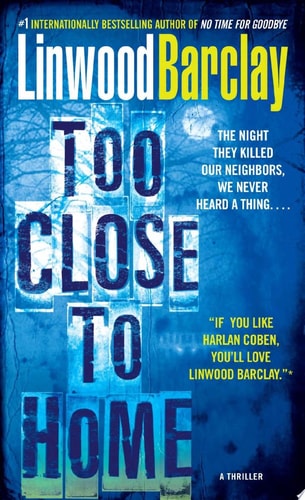 Too Close to Home A Thriller