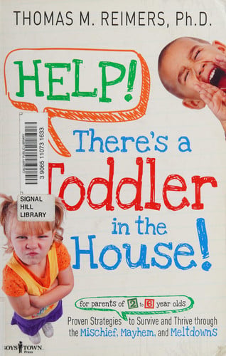 Help! There's a Toddler in the House!