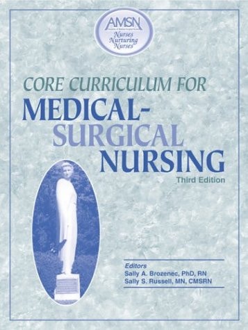 Core Curriculum For Medical Surgical Nursing