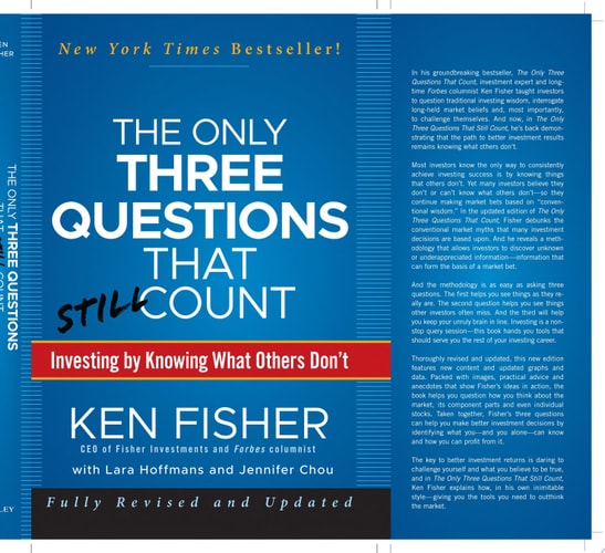 The Only Three Questions That Still Count: Investing By Knowing What Others Don't