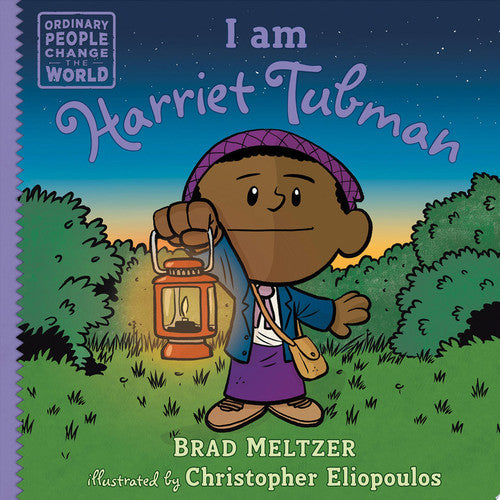 I am Harriet Tubman (Ordinary People Change the World)