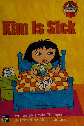 Kim is sick (Leveled Books)