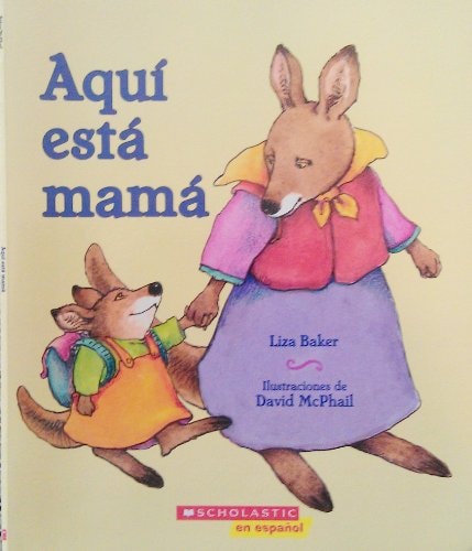 Aquí está mamá