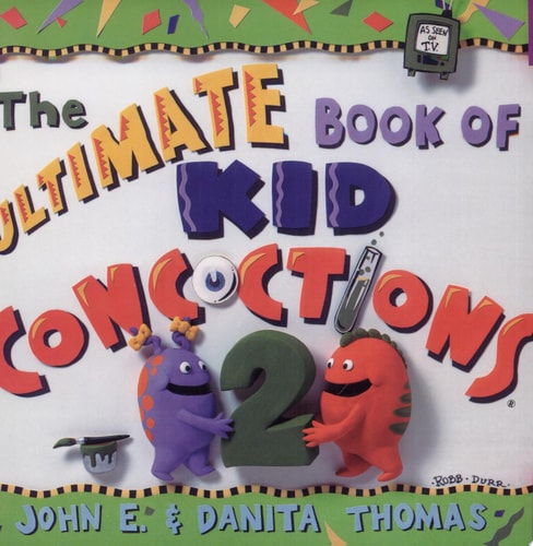 Ultimate Book of Kid Concoctions 2
